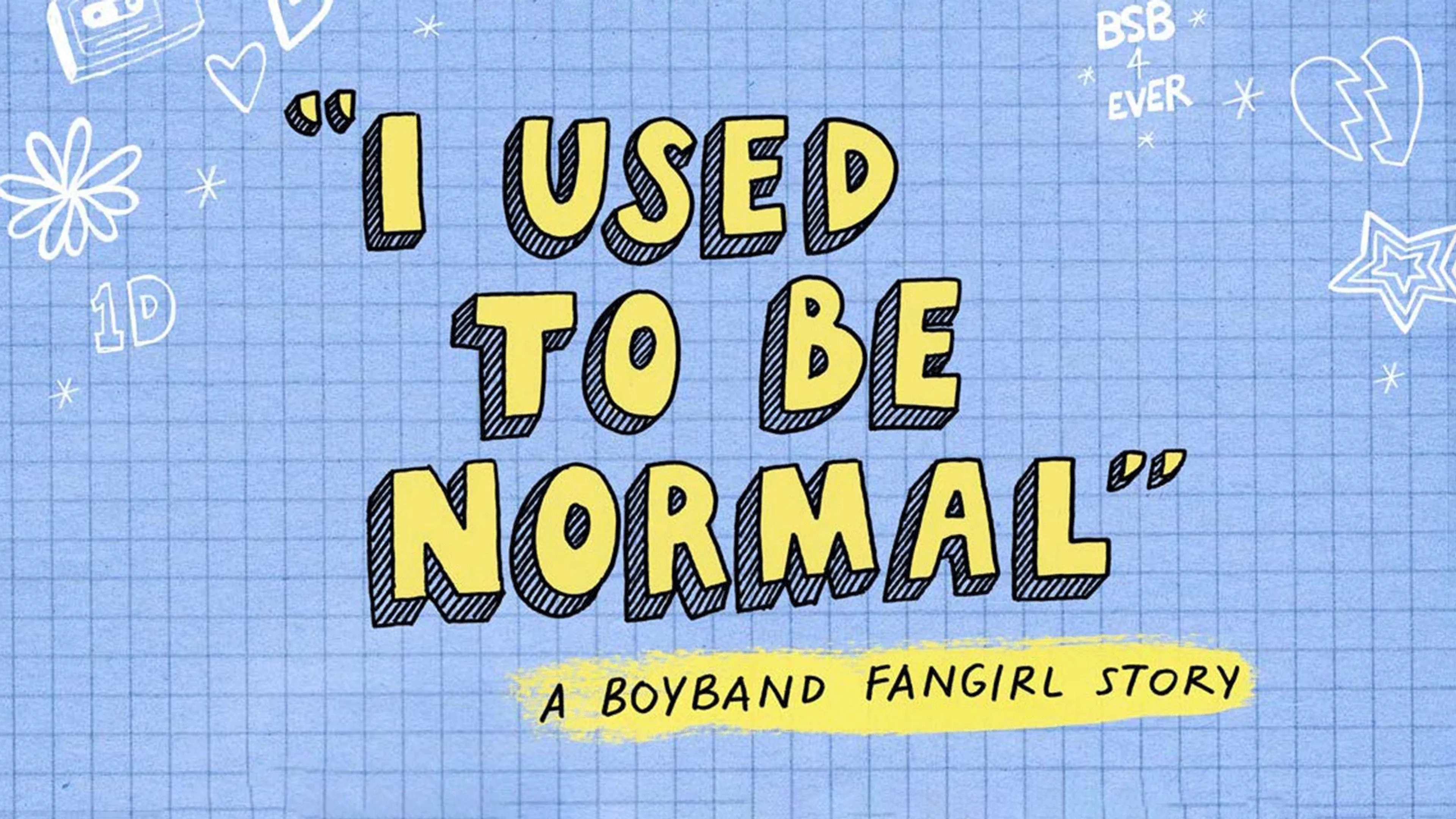 I Used to Be Normal: A Boyband Fangirl Story poster